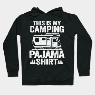 This Is My Camping Pajama Camping Funny Hiker Hoodie